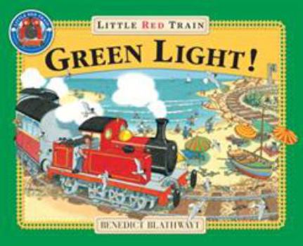 Green Light for the Little Red Train - Book  of the Little Red Train