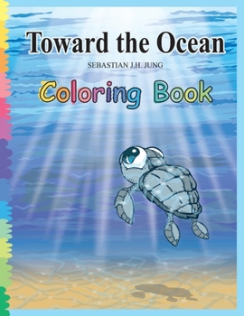 Paperback Toward the Ocean Coloring Book