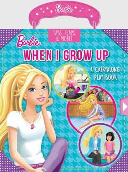 Hardcover Barbie Carryalong When I Grow Up Book