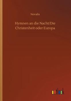 Paperback Hymnen an die Nacht/Die Christenheit oder Europa [German] Book