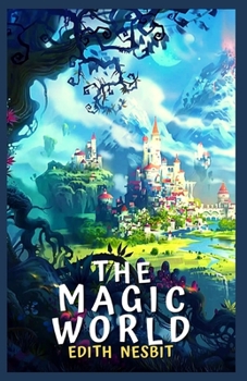 The Magic World Illustrated