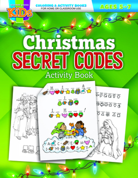 Paperback Christmas Secret Codes: Coloring Activity Books - Christmas - Ages 5-7 Book