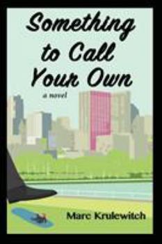 Paperback Something to Call Your Own Book