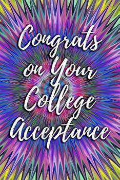 Paperback Congrats on Your College Acceptance: Blank Lined Journal Book