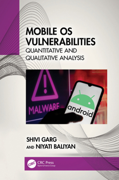 Hardcover Mobile OS Vulnerabilities: Quantitative and Qualitative Analysis Book