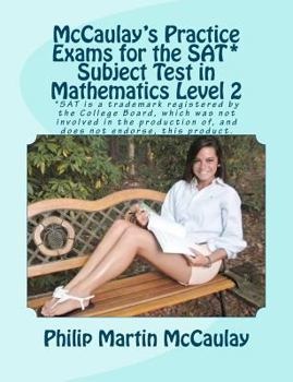 Paperback McCaulay's Practice Exams for the SAT* Subject Test in Mathematics Level 2 Book