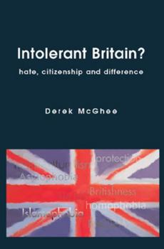 Paperback Intolerant Britain? Hate Citizenship and Difference Book
