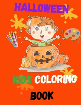 Paperback halloween kids coloring book: gret gift for your kid, halloween book for kids, halloween gifts Book