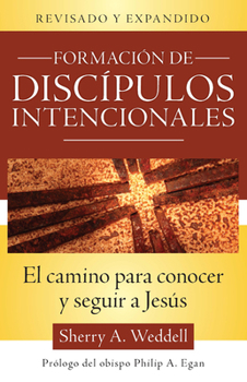 Paperback Formación de Discípulos Intencionales: La Forma de Conocer Y Seguir a Jesús, Segunda Edición [Spanish] Book