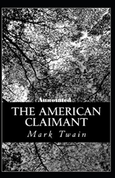 Paperback The American Claimant Annotated Book