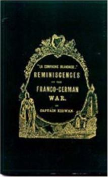 Paperback Ola compagnie irlandaise; O REMINISCENCES OF THE FRANCO-GERMAN WAR Book