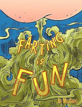 Paperback Farting Is Fun Book