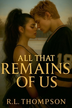 All That Remains of Us (The Threads of the Scarlet Road)