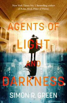 Agents of Light and Darkness - Book #2 of the Nightside