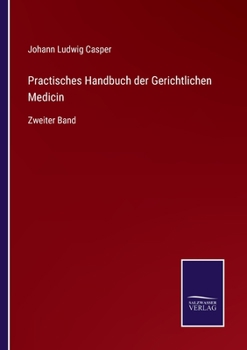 Paperback Practisches Handbuch der Gerichtlichen Medicin: Zweiter Band [German] Book