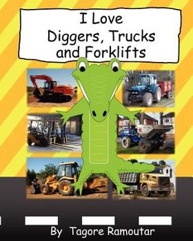 Paperback I Love Diggers, Trucks and Forklifts Book