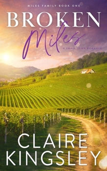 Paperback Broken Miles: A Small-Town Romance Book