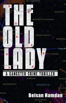 Paperback The Old Lady: A Gangster Crime Thriller Volume 1 Book