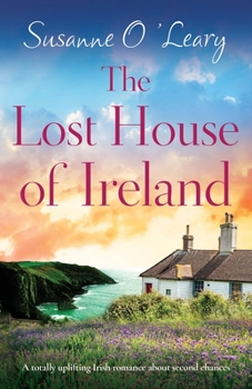 The Lost House of Ireland - Book #4 of the Starlight Cottages