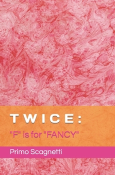 Paperback Twice: "F" is for "FANCY" Book