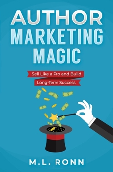 Paperback Author Marketing Magic Book