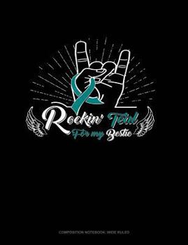 Paperback Rockin' Teal for My Bestie: Composition Notebook: Wide Ruled Book