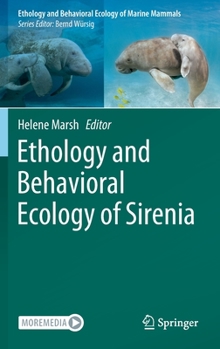 Hardcover Ethology and Behavioral Ecology of Sirenia Book