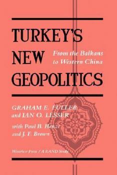 Paperback Turkey's New Geopolitics: From the Balkans to Western China Book