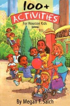 Paperback 100+ Activities for Houston Kids Book