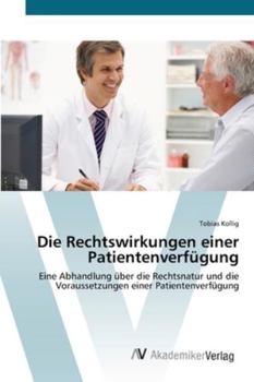 Paperback Die Rechtswirkungen einer Patientenverfügung [German] Book