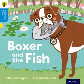 Paperback Oxford Reading Tree Traditional Tales: Level 3: Boxer and the Fish Book