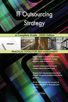 Paperback IT Outsourcing Strategy A Complete Guide - 2020 Edition Book