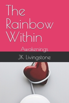Paperback The Rainbow Within: Awakenings Book