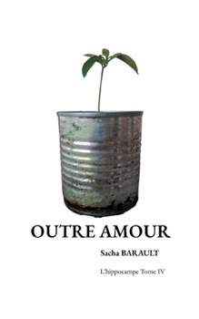 Paperback Outre Amour: Itinérances [French] Book