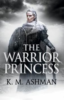 The Warrior Princess - Book #4 of the Blood of Kings