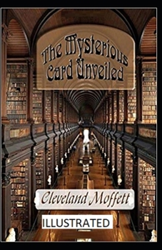 Paperback The Mysterious Card Unveiled Illustrated Book