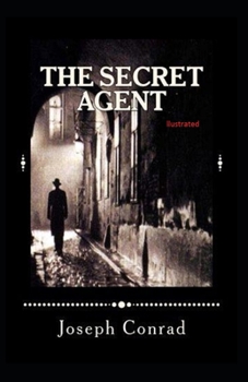 The Secret Agent Illustrated