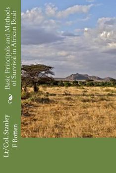 Paperback Basic Principals and Methods of Survival in African Bush Book
