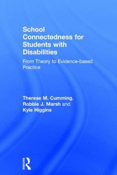 Hardcover School Connectedness for Students with Disabilities: From Theory to Evidence-Based Practice Book