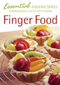 Paperback Finger Foods (Essential Cooking Series) Book