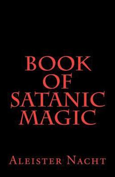 Paperback Book of Satanic Magic Book