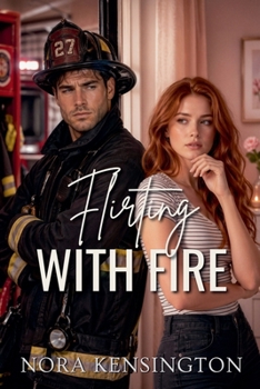 Paperback Flirting with Fire Book