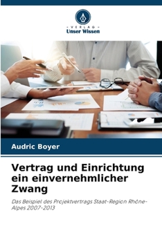 Paperback Vertrag und Einrichtung ein einvernehmlicher Zwang [German] Book