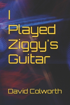 Paperback I Played Ziggy's Guitar Book