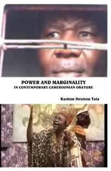 Paperback Power and Marginality in Contemporary Cameroonian Orature Book