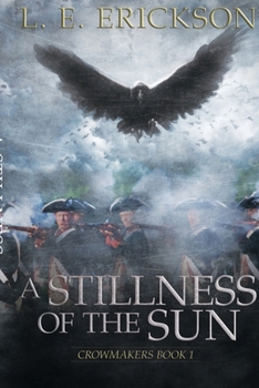 Paperback A Stillness of the Sun: Crowmakers: Book 1 Book