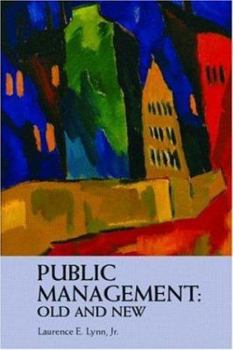 Paperback Public Management: Old and New Book