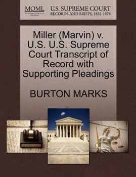 Miller (Jack) v. U.S. U.S. Supreme Court Transcript of Record with Supporting Pleadings