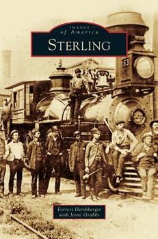 Sterling - Book  of the Images of America: Colorado