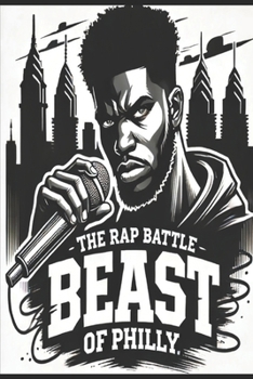 Paperback The Rap Battle Beast of Philly Book